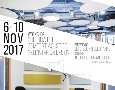 6-10 NOV 2017 - CULTURA DEL COMFORT ACUSTICO NELL'INTERIOR DESIGN